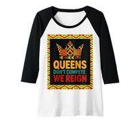 Femme Queens Don't Compete We Reign Kente Crown African Pride Manche Raglan
