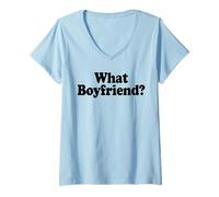 Femme Quel Petit ami? Rupture drôle Quel Petit ami T-Shirt avec Col en V