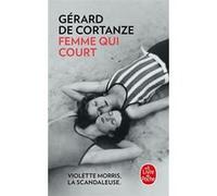 Femme qui court Gérard de Cortanze (Auteur)