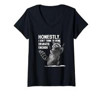 Femme Raccoon, honnêtement, Je ne Pense Pas être Assez Dramatique T-Shirt avec Col en V