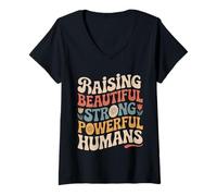 Femme Raising Beautiful Strong Powerful Humans Professeur - T-Shirt avec Col en V