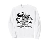 Femme Râleuse Formidable Humour Original Anniversaire Sweatshirt
