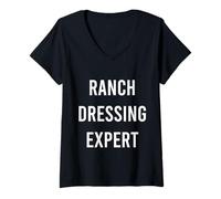 Femme Ranch Dressing Expert Malbouffe Sauce Drôle T-Shirt avec Col en V
