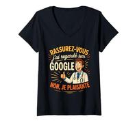 Femme Rassurez Vous J'Ai vu sur Google Humour Medecin T-Shirt avec Col en V