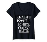 Femme Read This While I Check Out Your Tits Funny Humour Saying T-Shirt avec Col en V