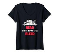 Femme Read Until Your Eyes Bleed (Bookworm) (Livre Graphique) T-Shirt avec Col en V