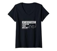 Femme Réceptionniste vétérinaire Je Parle pour Ceux Qui ne Peuvent Pas Faire équipe vétérinaire T-Shirt avec Col en V