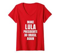 Femme Red Make Lula Presidente do Brasil Again President Brazil T-Shirt avec Col en V