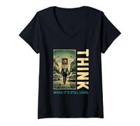 Femme Réfléchissez Tant Que C'est Encore légal, Anti Woke Conservative T-Shirt avec Col en V
