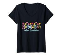 Femme Regulation Before Expectation | ABA Therapist Teacher SPED T-Shirt avec Col en V