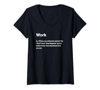 Femme Relatable Funny Dictionary Definition Work T-Shirt avec Col en V