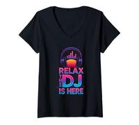 Femme Relax The DJ is Here Drôle DJ Disc Jockey Music Player Dad T-Shirt avec Col en V