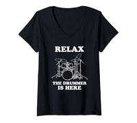 Femme Relax The Drummer is Here- Funy Drumming T-Shirt avec Col en V