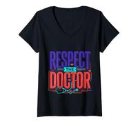 Femme Respect The Doctor Appréciation des médecins T-Shirt avec Col en V