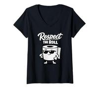 Femme Respect The Roll Funny Toilet Paper Humor Daily Needs Meme T-Shirt avec Col en V