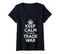 Femme Rester Calme, C'est Juste Une Guerre Commerciale T-Shirt avec Col en V
