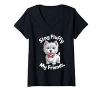 Femme Restez Moelleux, Mes Amis | Funny West Highland White Terrier T-Shirt avec Col en V