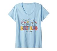 Femme Retired 2026 Im Retired Not My Problem Anymore Retirement 26 T-Shirt avec Col en V