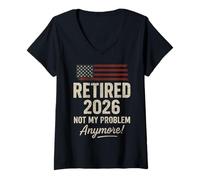 Femme Retired 2026 Not My Problem Anymore US Flag for Retirement T-Shirt avec Col en V