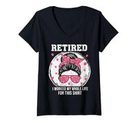Femme Retired I Worked My Whole Life for This Shirt Women's Messy T-Shirt avec Col en V