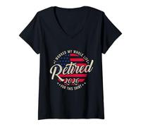 Femme Retraité 2026 Retirement I Worked My Whole Like for This T-Shirt avec Col en V