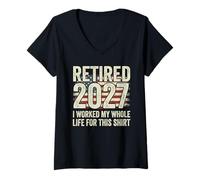Femme Retraité 2027 I Worked My Whole Life for This T-Shirt avec Col en V