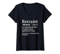 Femme Retraité Capacité De Faire Ce Que Je Veux Quand Je Veux T-Shirt avec Col en V