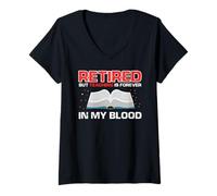 Femme Retraité mais l'enseignement Coule dans Mes Veines T-Shirt avec Col en V