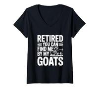 Femme Retraité, You Can Find Me by My Goats Farm Life Fun T-Shirt avec Col en V