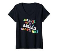 Femme Retro Groovy Because Im Anais Thats Why Funny Custom Name T-Shirt avec Col en V