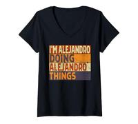 Femme Rétro I'm Alejandro Doing Alejandro Things Funny Birthday T-Shirt avec Col en V