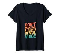 Femme Rétro Ne m'obligez Pas à Utiliser ma Voix de débat T-Shirt avec Col en V