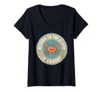 Femme Return to The Beach If Crabby Funny Crab T-Shirt avec Col en V