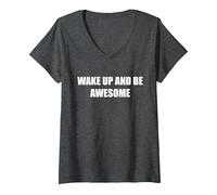 Femme Réveillez-Vous et Soyez génial T-Shirt avec Col en V, Chiné Foncé, XXL