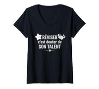 Femme Réviser C'est Douter de sont Talent Humour bac Examen T-Shirt avec Col en V