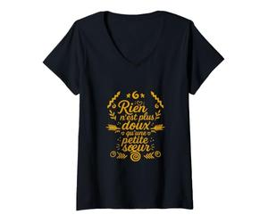 Femme Rien n'est Plus Doux qu'une Petite sœur T-Shirt avec Col en V