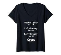 Femme Righty Tighty Lefty Loosey Lefty Breaky Cryey Mechanic T-Shirt avec Col en V