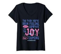Femme Romains 8:18 Bible Joy is Coming Inspirational Christian T-Shirt avec Col en V