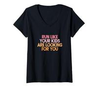 Femme Run Like Your Kids are Looking for You T-Shirt avec Col en V