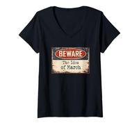Femme Rusty Sign Beware Ides March Julius Caesar Shakespeare Citation T-Shirt avec Col en V