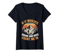 Femme S’il s’agit de randonnée et Que Les Chiens grimpent en Plein T-Shirt avec Col en V