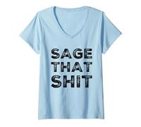 Femme Sage That Shit Funny Spiritual Wicca Sage Cleansing Humour T-Shirt avec Col en V