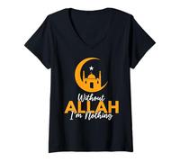Femme sans Allah, Je ne suis Rien, Islamique, Musulman, Arabe, Ramadan T-Shirt avec Col en V