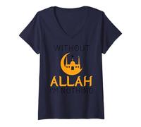 Femme sans Allah, Je ne suis Rien, Musulman Islamique, Ramadan Kareem T-Shirt avec Col en V
