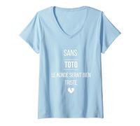 Femme sans Toto, Le Monde Serait Bien Triste. T-Shirt avec Col en V, Bleu Céleste, M
