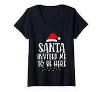 Femme Santa Invited Me to Be Here Funny Christmas Party Holiday T-Shirt avec Col en V