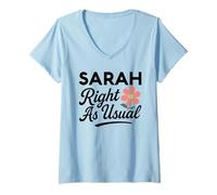 Femme Sarah Flower s'appelle comme d'habitude : mère, épouse, Petite Amie, Fille T-Shirt avec Col en V