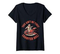 Femme Sarcasme rodéo « This Ain't My First Crawfish Boil » pour homme et femme T-Shirt avec Col en V