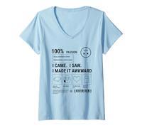 Femme Sarcastic Social Anxiety des. I Came I Saw I Made It Awkward T-Shirt avec Col en V