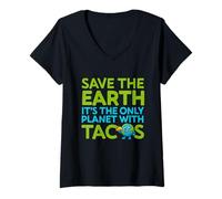 Femme Save The Earth Only Planet with Tacos Funny Citation Earth Day T-Shirt avec Col en V